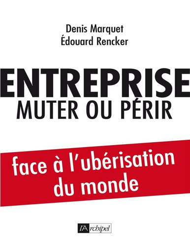 Entreprise : muter ou périr