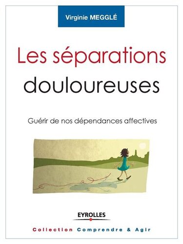 Les séparations douloureuses