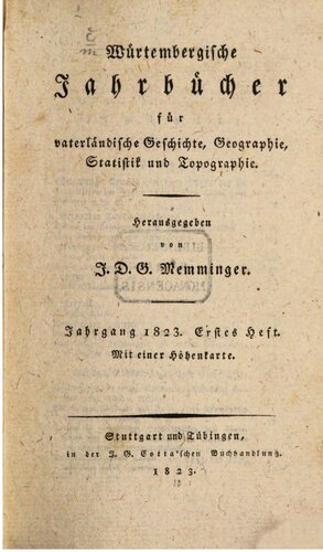 Württembergische Jahrbücher für Vaterländische Geschichte, Geographie, Statistik und Topographie