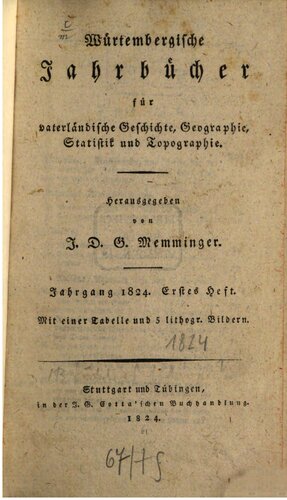 Württembergische Jahrbücher für Vaterländische Geschichte, Geographie, Statistik und Topographie