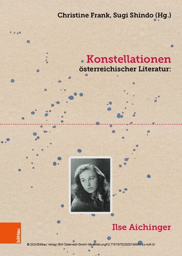 Konstellationen österreichischer Literatur: Ilse Aichinger