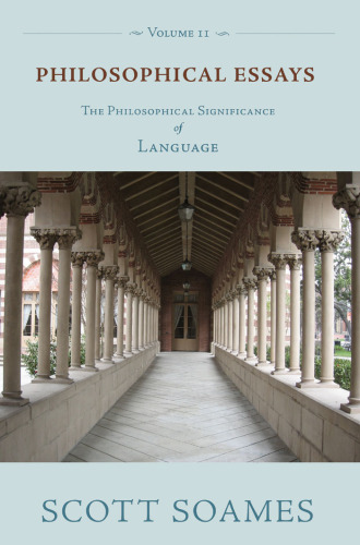 Philosophical Essays, Volume 2: The Philosophical Significance of Language