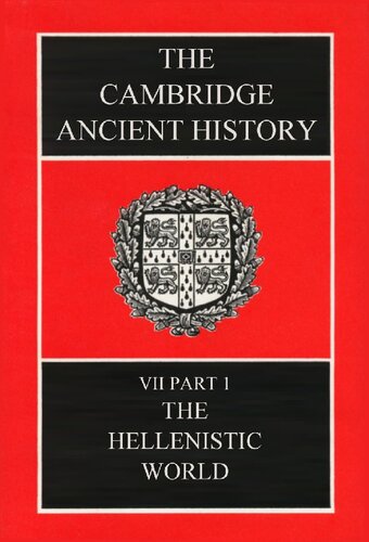 The Cambridge Ancient History, Volume 7, Part 1: The Hellenistic World