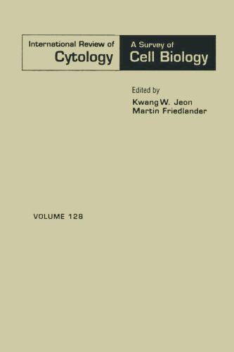 International Review of Cytology, Vol. 128