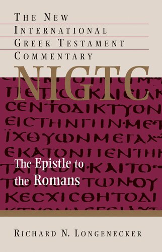 The Epistle to the Romans (New International Greek Testament Commentary (NIGTC))