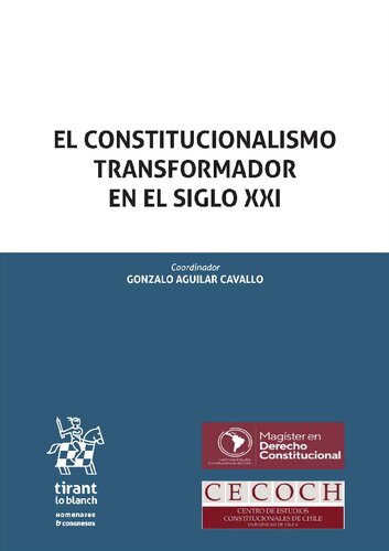 El constitucionalismo transformador en el siglo XXI