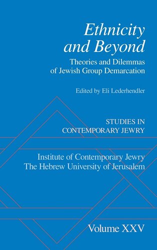 Ethnicity and Beyond: Theories and Dilemmas of Jewish Group Demarcation (Studies in Contemporary Jewry)