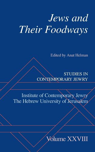 Jews and Their Foodways (Studies in Contemporary Jewry)