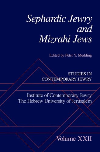 Sephardic Jewry and Mizrahi Jews: Volume XXII (Studies in Contemporary Jewry)