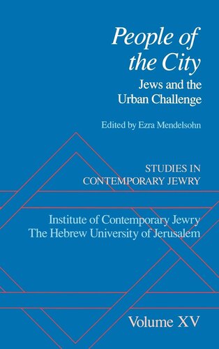 Studies in Contemporary Jewry: Volume XV: People of the City: Jews and the Urban Challenge (VOL. XV)