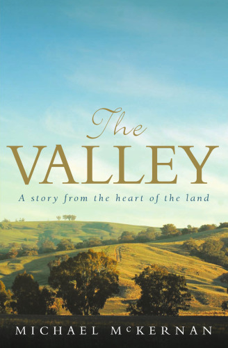 The Valley: A Story from the Heart of the Land