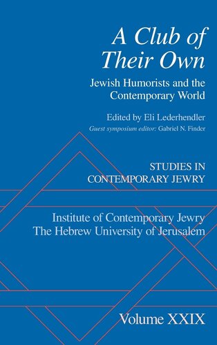 A Club of Their Own: Jewish Humorists and the Contemporary World (Studies in Contemporary Jewry)