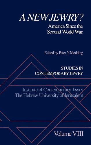 Studies in Contemporary Jewry: Volume VIII: A New Jewry? America Since the Second World War (VOL. VIII)
