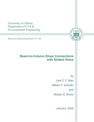 Beam-to-Column Shear Connections with Slotted Holes
