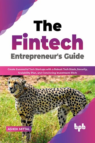 The Fintech Entrepreneur's Guide: Create Successful Tech Startups with a Robust Tech Stack, Security