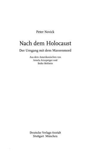 Nach dem Holocaust. Der Umgang mit dem Massenmord
