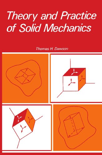 Theory and Practice of Solid Mechanics