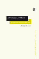 John's Gospel as Witness: The Development of the Early Christian Language of Faith