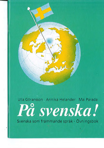 Pa svenska! Svenska som frammende sprak (OVNINGSBOK)