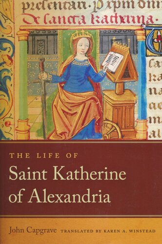 Life of Saint Katherine of Alexandria (Notre Dame Texts in Medieval Culture)