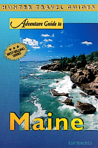 Adventure Guide to Maine (Hunter Travel Guides)