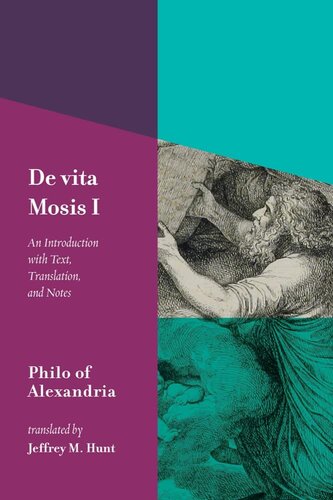 De vita Mosis (Book I): An Introduction with Text, Translation, and Notes (Ancient Christianity and its Contexts)