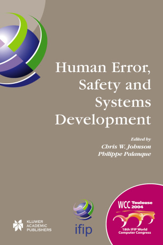Human Error, Safety and Systems Development (IFIP International Federation for Information Processing)