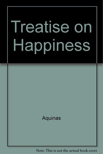 Treatise on happiness (Notre Dame series in the great books)