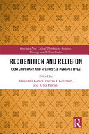 Recognition and Religion: Contemporary and Historical Perspectives