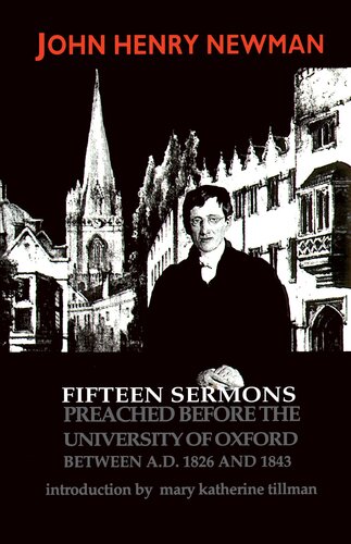 Fifteen Sermons Preached before the University of Oxford Between A.D. 1826 and 1843 (Notre Dame Series in Great Books)