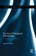 The Soul of Theological Anthropology: A Cartesian Exploration