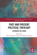 Past and Present Political Theology: Expanding the Canon