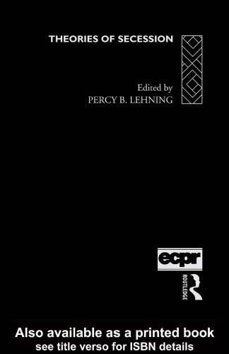 Theories of Secession (European Political Science)