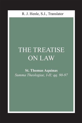 Treatise on Law, The: (Summa Theologiae, I-II; qq. 90-97) (Notre Dame Studies in Law and Contemporary Issues)