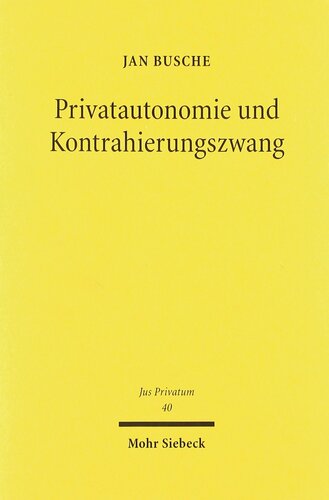 Privatautonomie und Kontrahierungszwang