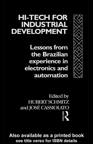 Hi-Tech for Industrial Development: Lessons from the Brazilian Experience in Electronics and Automation
