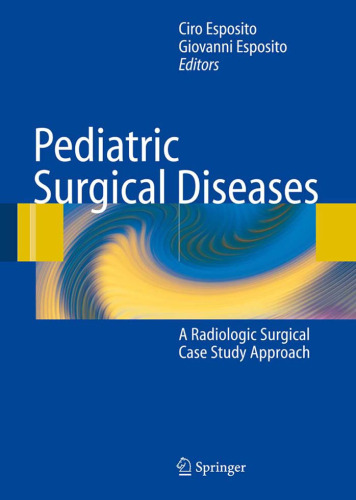 Pediatric Surgical Diseases: A Radiologic Surgical Case Study Approach