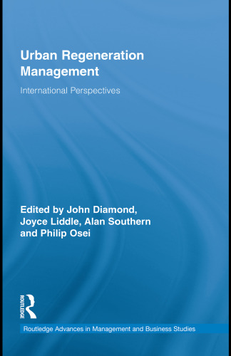 Urban Regeneration Management: International Perspectives (Routledge Advances in Management and Business Studies)