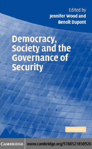 Democracy, Society and the Governance of Security