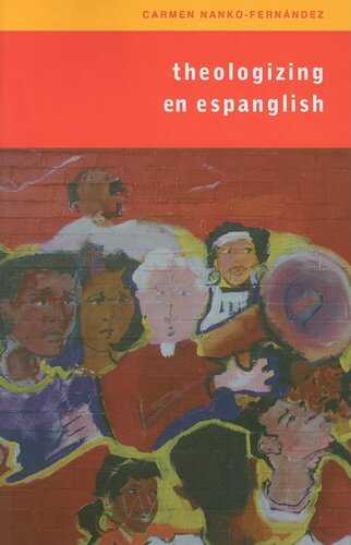 Theologizing en Espanglish: context, community, and ministry