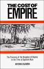 The Cost of Empire: The Finances of the Kingdom of Naples in the Time of Spanish Rule (Cambridge Studies in Early Modern History)