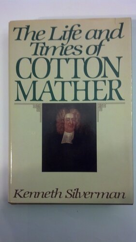 The Life and Times of Cotton Mather