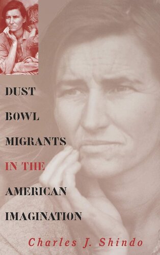 Dust Bowl Migrants in the American Imagination (Rural America)