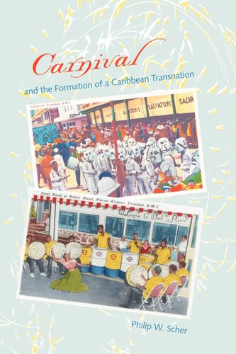 Carnival and the Formation of a Caribbean Transnation (New World Diasporas)