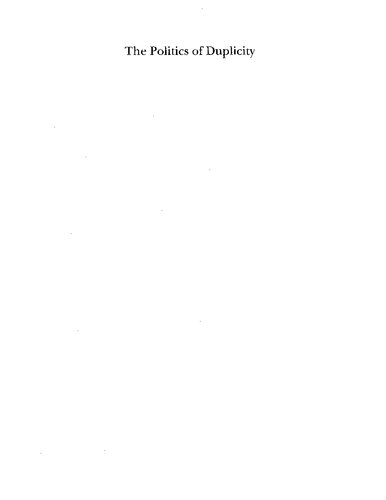 The Politics of Duplicity: Controlling Reproduction in Ceausescu's Romania