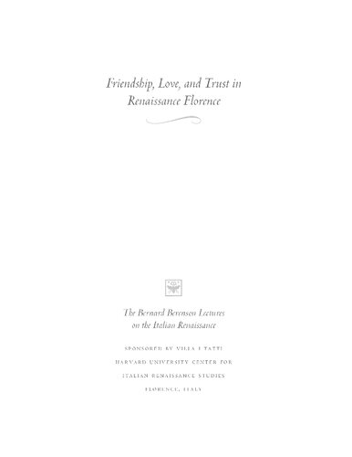Friendship, love, and trust in Renaissance Florence