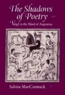 The shadows of poetry: Vergil in the mind of Augustine