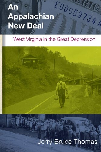 An Appalachian New Deal: West Virginia in the Great Depression