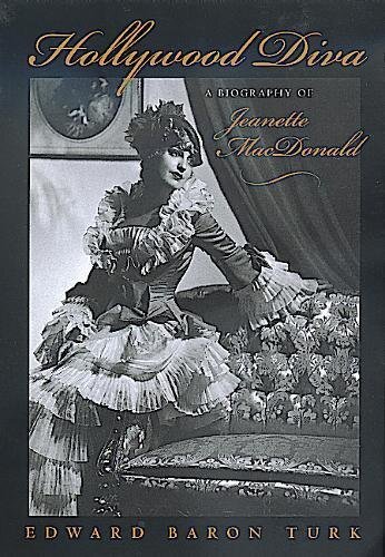 Hollywood diva: a biography of Jeanette MacDonald