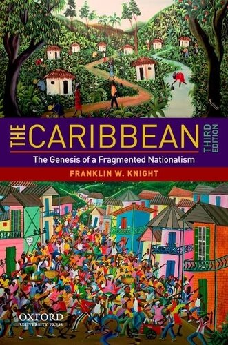 The Caribbean: the genesis of a fragmented nationalism